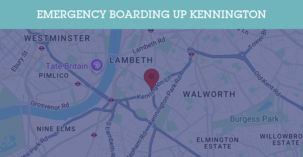 Emergency Boarding Up Services in Kennington - SE postcode